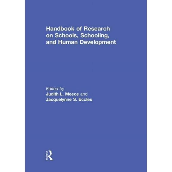 Handbook of Research on Schools, Schooling and Human Development, (Hardcover)