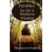 Parables for Life & Business Wisdom (Paperback)