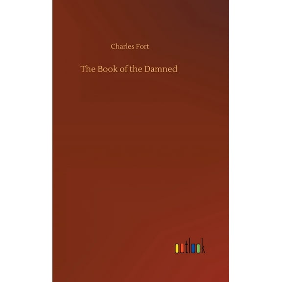 The Book of the Damned (Hardcover)