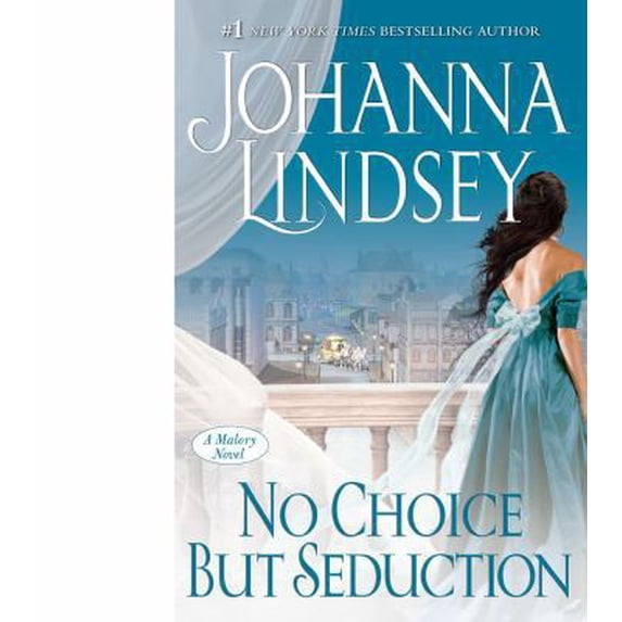 Pre-Owned No Choice But Seduction EXP: A Malory Novel (Paperback) 1416588620 9781416588627
