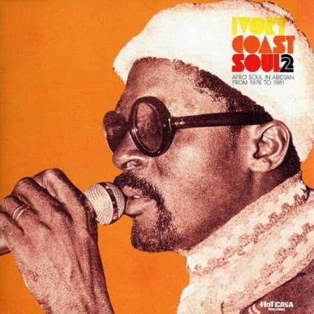 Ivory Coast Soul 2: Afrofunk In Abidjan From 1976 To 1981 (Vinyl)