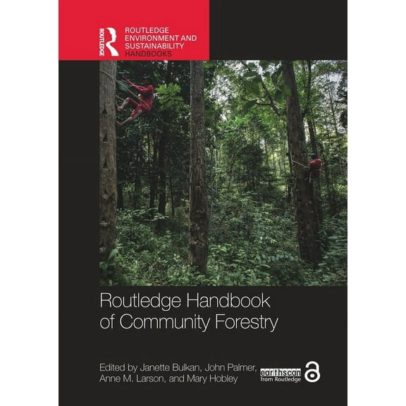 Routledge Environment and Sustainability Routledge Handbook of Community Forestry, (Paperback)