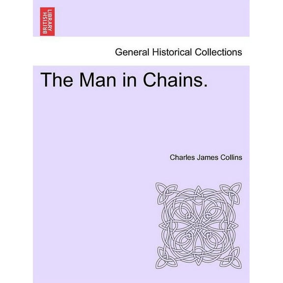 The Man in Chains. (Paperback)