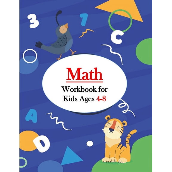 Math Workbook for Kids Ages 4-8: First Grade Math Workbook Games & Activities to Support First Grade Math Skills (With S, (Paperback)