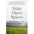 thumbnail image 2 of Pre-Owned Wide Open Spaces: Women Exploring Call Through Stories and Reflections (Paperback) 1846945631 9781846945632, 2 of 2