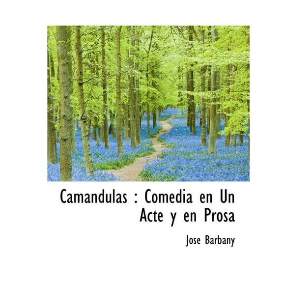 CAM Ndulas : Comedia En Un Acte y En Prosa (Paperback)