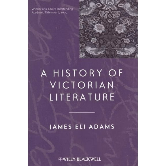 Blackwell History of Literature A History of Victorian Literature, Book 10, (Paperback)