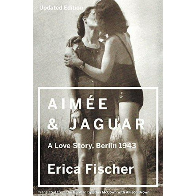 Aimee et Jaguar: une Histoire d'Amour, Berlin 1943