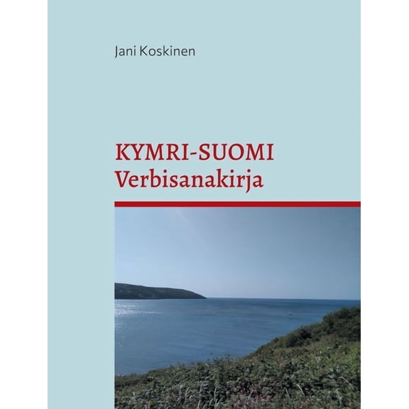 Kymri-suomi-verbisanakirja, (Paperback)