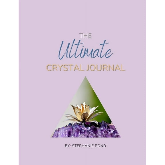 The Ultimate Crystal Journal, (Paperback)