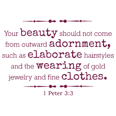 1 Peter 3:3 - Your beauty should not come fromâ¦ Vinyl Decal Sticker Quote - Small - Violet