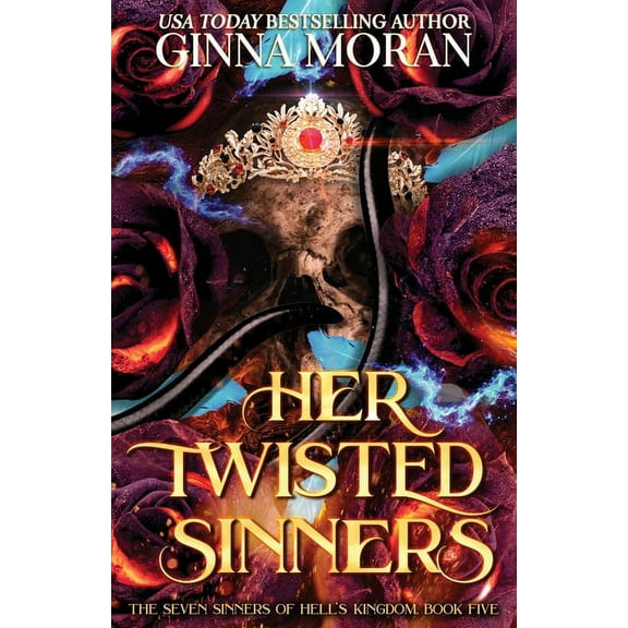 The Seven Sinners of Hell's Kingdom Her Twisted Sinners, Book 5, (Paperback)