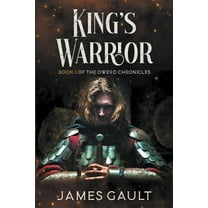 The Owerd Chronicles King's Warrior, Book 3, (Paperback)