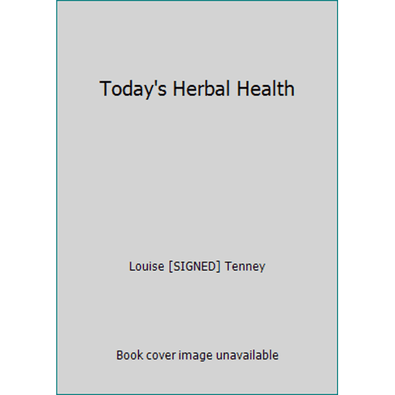 Pre-Owned Today's Herbal Health (Unknown) 0913923834 9780913923832