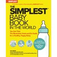 thumbnail image 2 of Pre-Owned The Simplest Baby Book in the World: The Illustrated, Grab-And-Do Guide for a Healthy, Happy Baby, (Paperback), 2 of 2