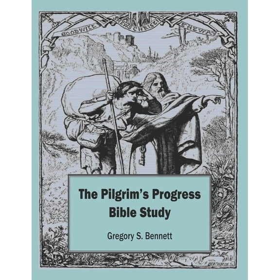 The Pilgrim's Progress Bible Study, (Paperback)