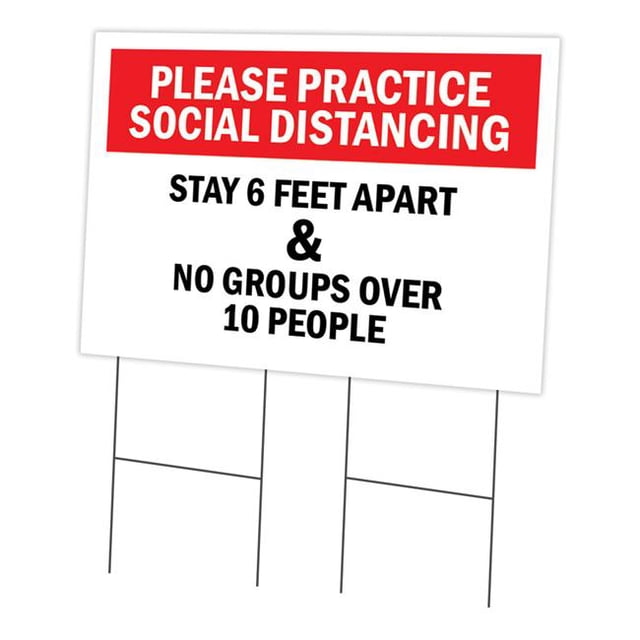 24 x 36 in. Yard Sign & Stake - Practice Social Distancing Stay 6 Feet Apart