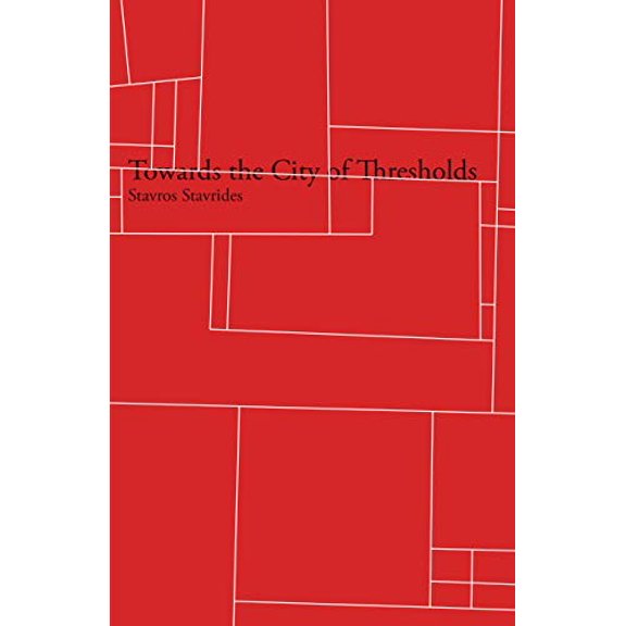 Pre-Owned Towards the City of Thresholds, 9781942173090, 1942173091, Paperback,