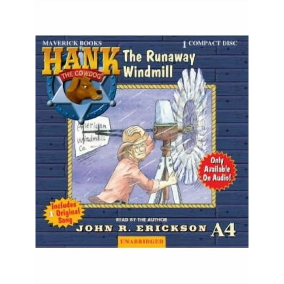 Hank the Cowdog (Audio): The Runaway Windmill (Audiobook)