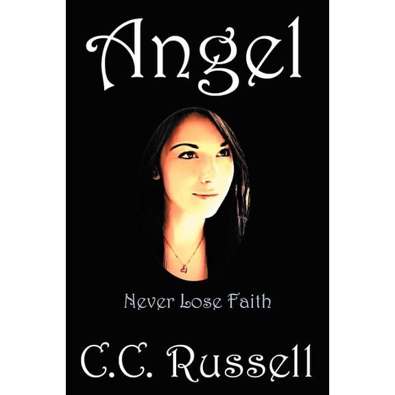Angel : Never Lose Faith