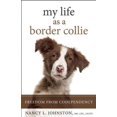 thumbnail image 1 of Ma Vie de Border Collie, Nancy L. Johnston Paperback, 1 of 1