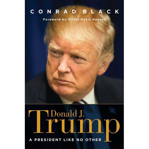 Pre-Owned Donald J. Trump : A President Like No Other (Hardcover)