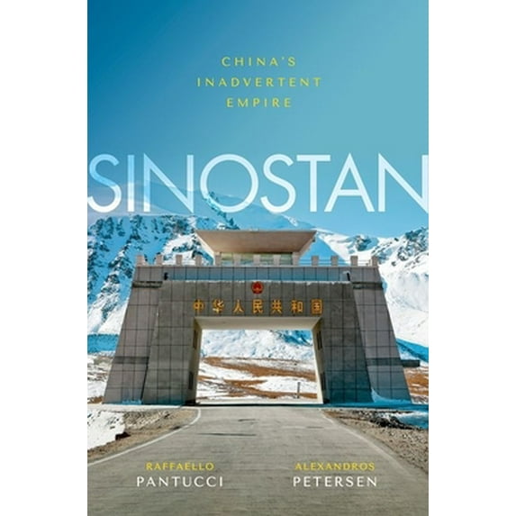 Pre-Owned Sinostan: China's Inadvertent Empire, 9780198857969, 0198857969, Hardcover,
