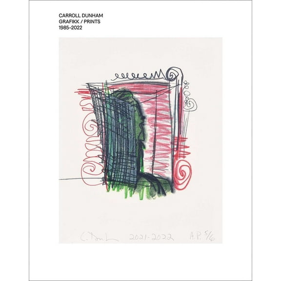 Carroll Dunham: Grafikk/Prints 1985-2022, (Hardcover)