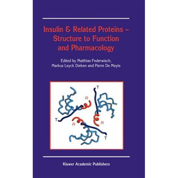 Pre-Owned Insulin & Related Proteins -- Structure to Function and Pharmacology (Hardcover)