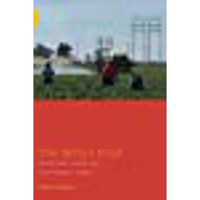 The Devil's Fruit: Farmworkers, Health and Environmental Justice (Medical Anthropology)