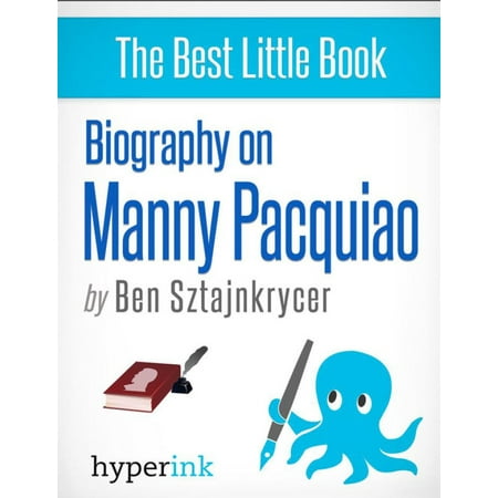 Biography of Manny Pacquiao - eBook