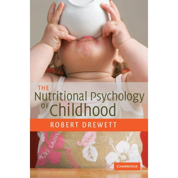 The Nutritional Psychology Childhd, (Paperback)