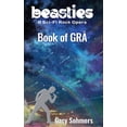 thumbnail image 1 of Pre-Owned Beasties Book of Gr&amp;#257; - Beasties: A Sci-Fi Rock Opera, (Paperback), 1 of 2
