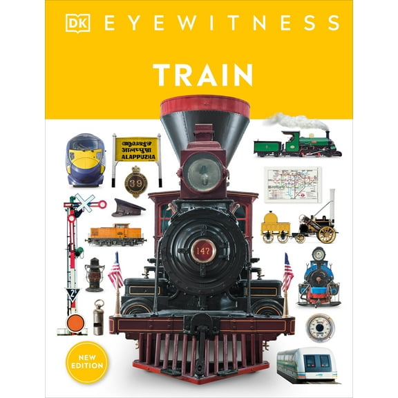 Pre-Owned Eyewitness Train: Discover the Story of the Railroads (Hardcover) 0744056446 9780744056440