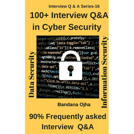 100+ Interview Q & A in Cyber Security - eBook