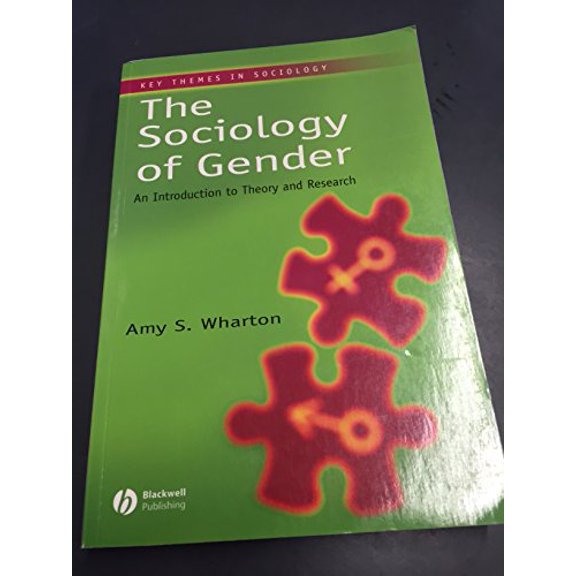 Pre-Owned The Sociology of Gender: An Introduction to Theory and Research (Key Themes in Sociology) (Paperback) 1405101253 9781405101257
