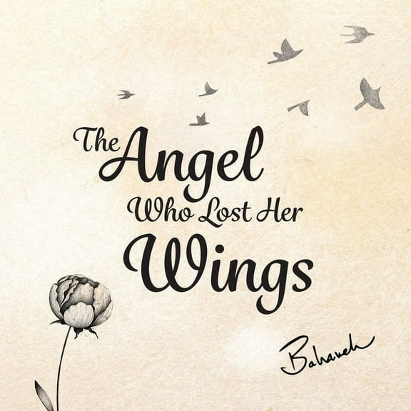 The Angel Who Lost Her Wings, (Paperback)