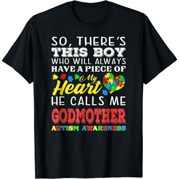 There's This boy He Call Me Godmother Autism Awareness T-Shirt