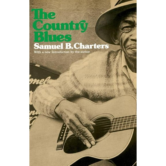 The Country Blues, (Paperback)