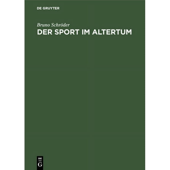 Der Sport Im Altertum, (Hardcover)