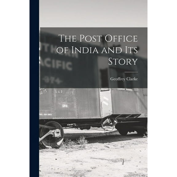 The Post Office of India and its Story (Paperback)