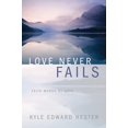 thumbnail image 1 of Pre-Owned Love Never Fails (Paperback), 1 of 1