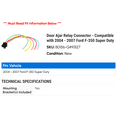 thumbnail image 2 of Door Ajar Relay Connector - Compatible with 2004 - 2007 Ford F-350 Super Duty 2005 2006, 2 of 2