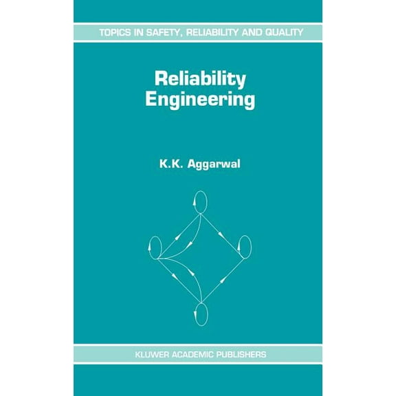 Topics in Safety, Reliability and Qualit Reliability Engineering, Book 3, (Hardcover)