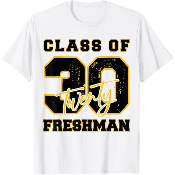 Class Of 2030 Freshman High School Back To School 9Th Grade T-Shirt Unisex S-5XL Hot Trending Shirt Birthday Gift