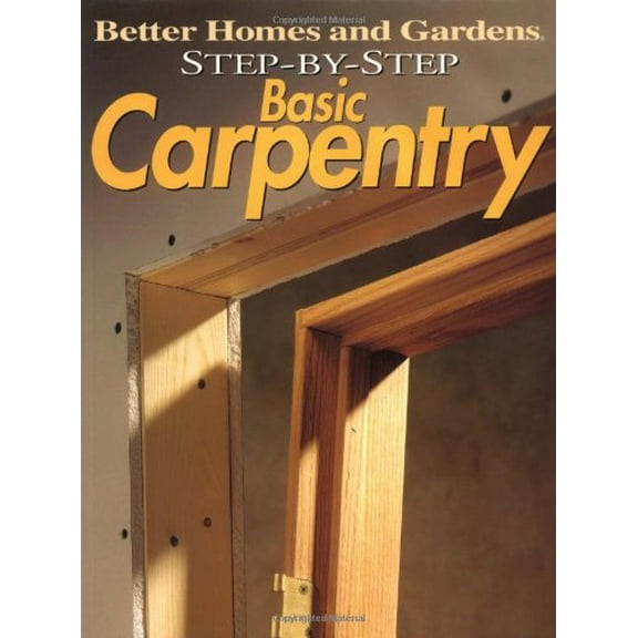 Pre-Owned Step-By-Step Basic Carpentry, 9780696206658, 069620665X, Paperback, First Edition edition