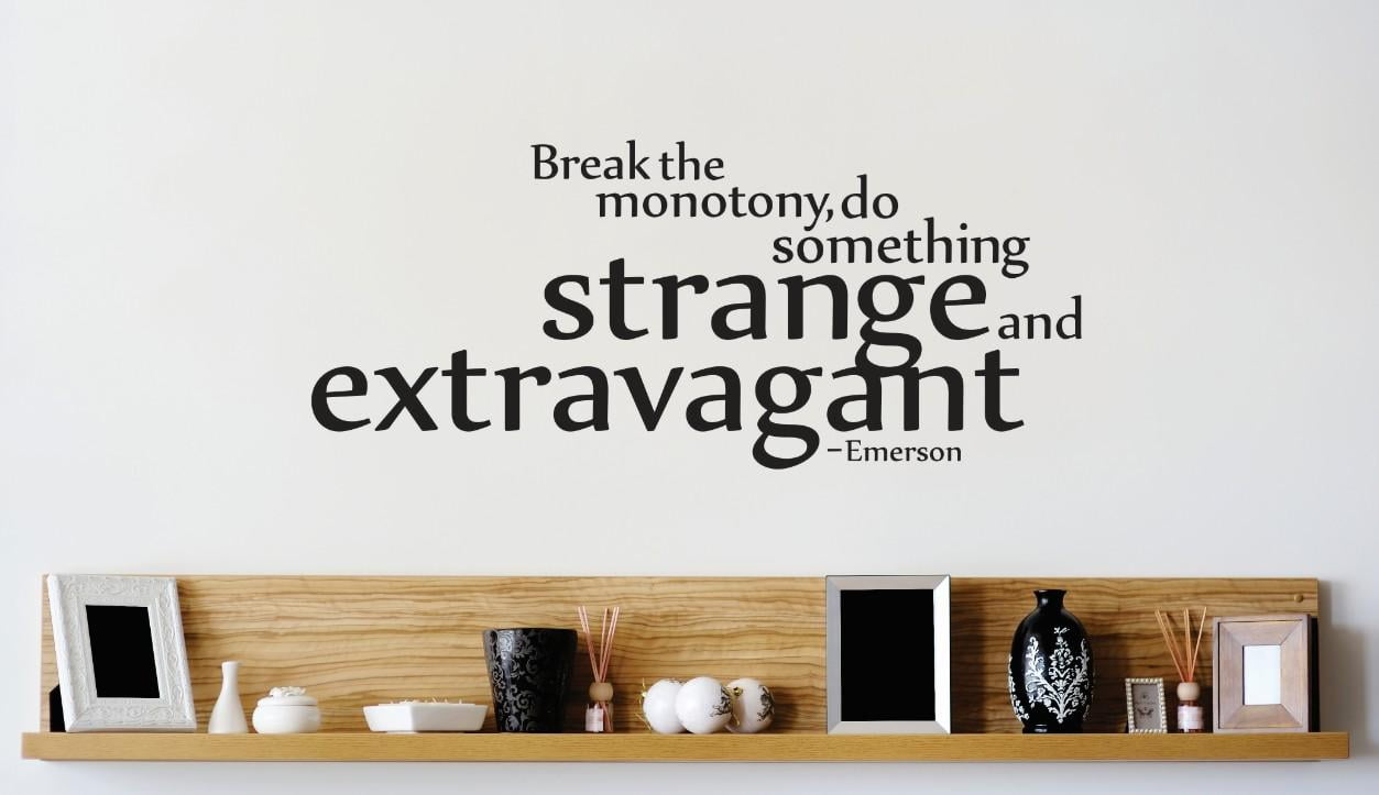Do It Yourself Wall Decal Sticker Break The Monotony Do Something
