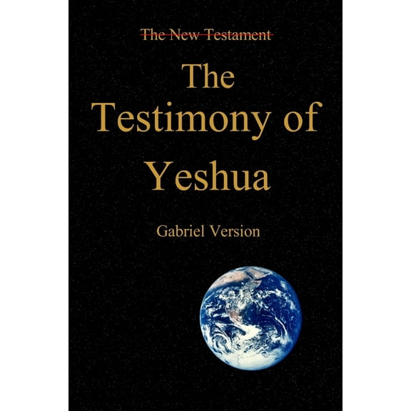 The Testimony of Yeshua!, (Paperback)