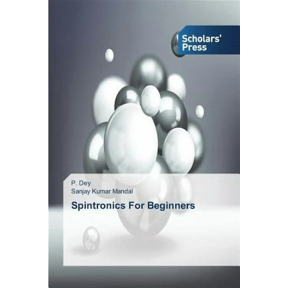 Spintronics for Beginners (Paperback)