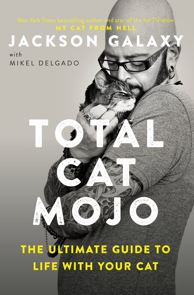 Pre-Owned Total Cat Mojo: The Ultimate Guide to Life with Your Cat (Paperback) 0143131613 9780143131618
